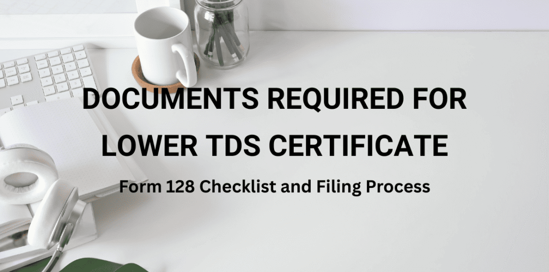 documents required for lower TDS certificate