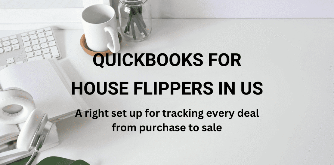 Quickbooks for House Flippers