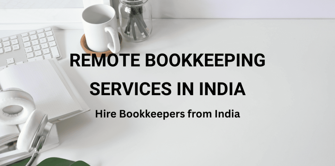 Remote Bookkeeping Services in India