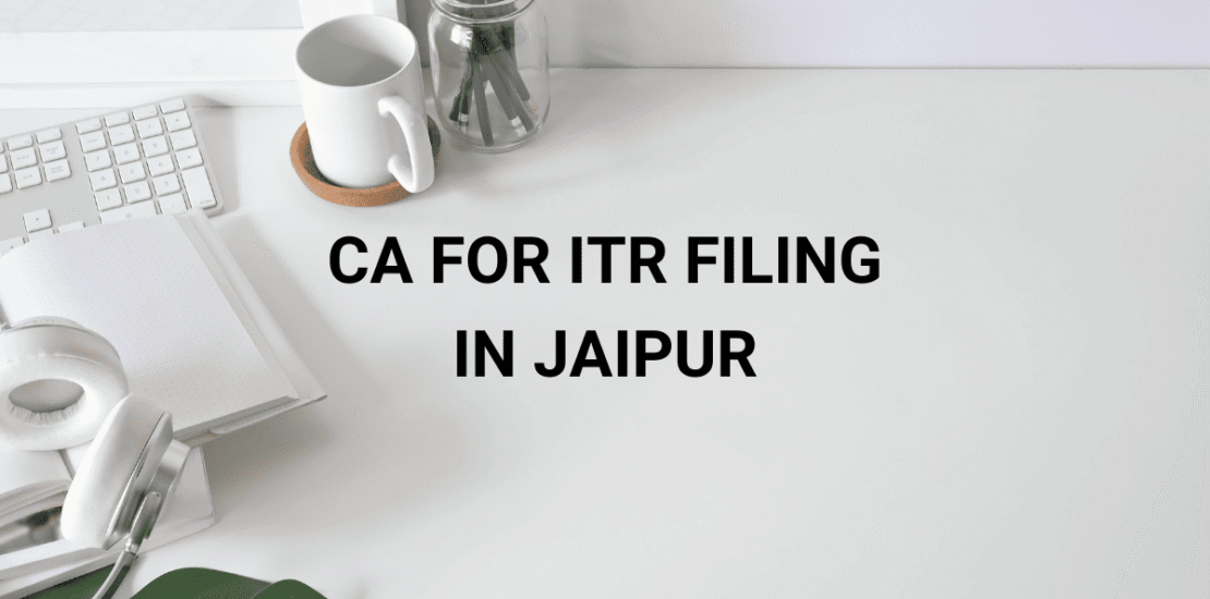 ca for itr filing in jaipur